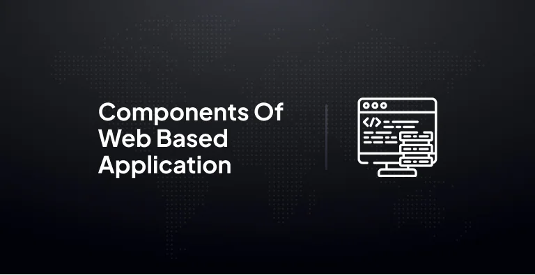 components of web based application