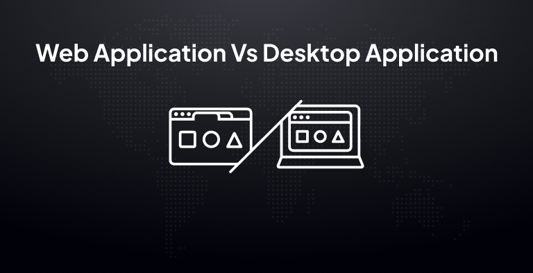 Desktop Application Vs Web Application-min