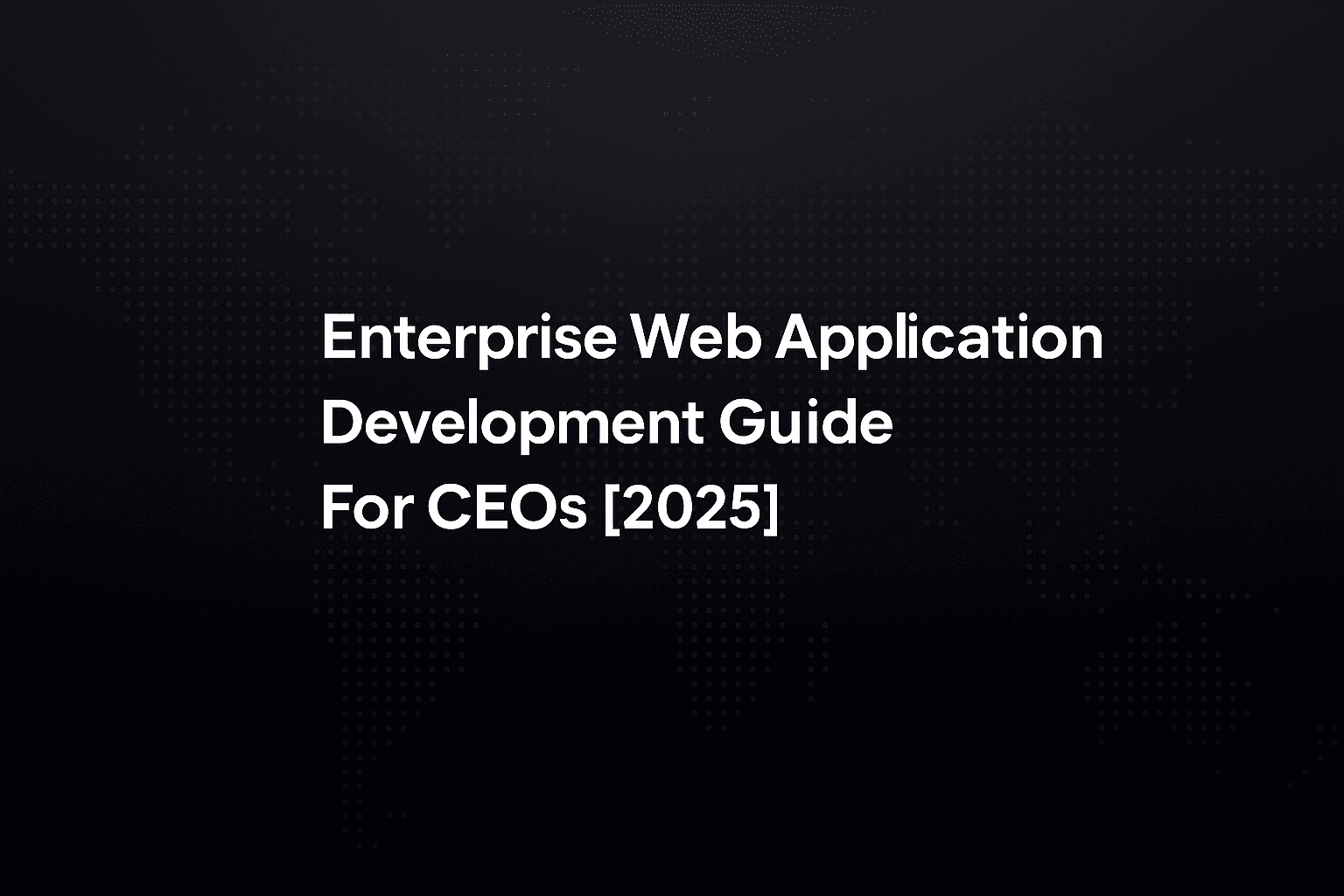 Enterprise Web Application Development