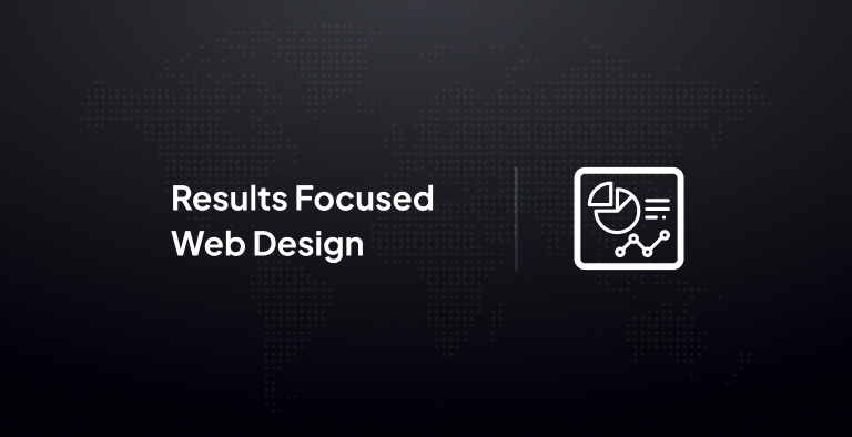 Results-Focused Web Design