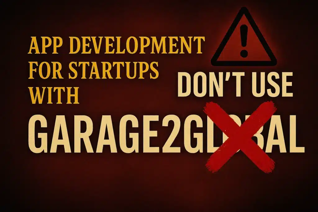 app development for startups with garage2global
