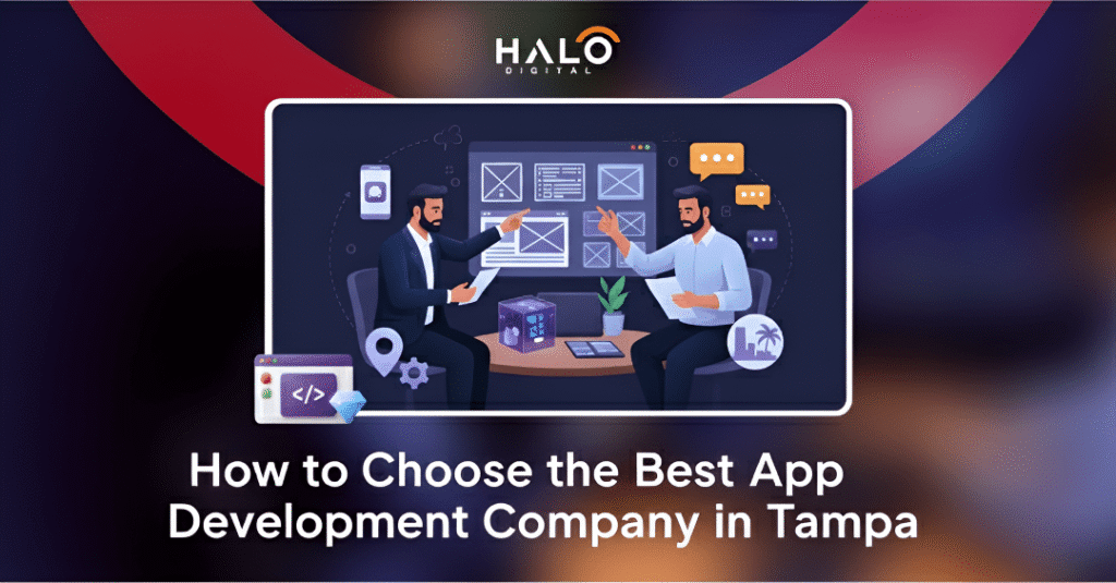 How to Choose the Best App Development Company in Tampa