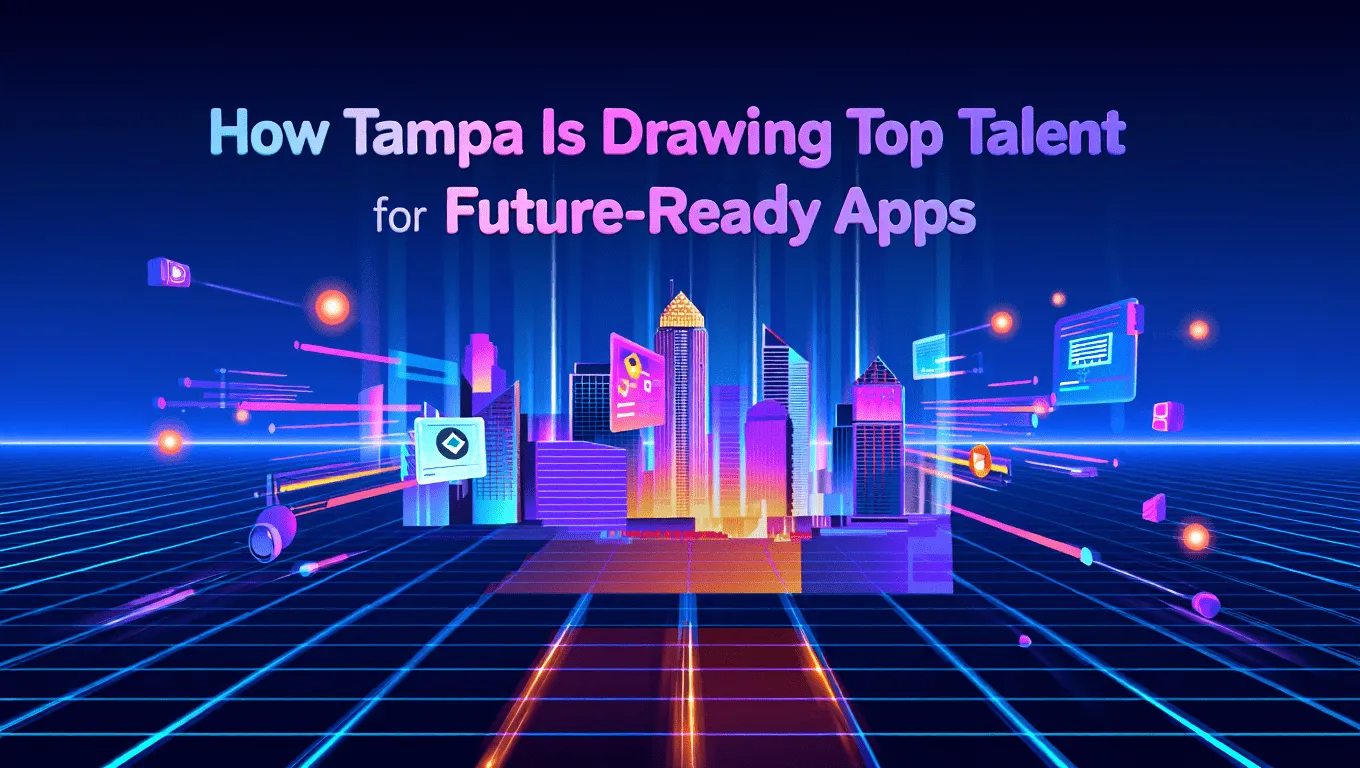 how tampa is drawing top talent for future ready apps